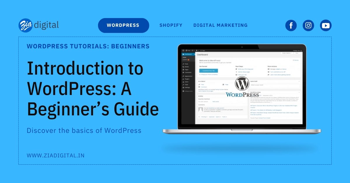 Introduction to WordPress - A Beginners Guide